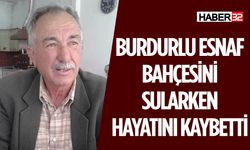 Burdurlu Esnaf Bahçesinde Ölü Olarak Bulundu