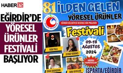 Eğirdir’de Yöresel Ürünler Festivali Başlıyor