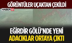 Eğirdir Gölü'nde Yeni Adacıklar Ortaya Çıkıyor