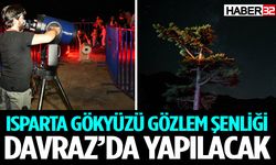 “Isparta Gökyüzü Gözlem Şenliği” Davraz’da Yapılacak