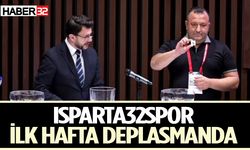 Isparta 32 Spor ilk maçını deplasmanda oynayacak