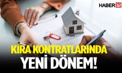 Kira kontratlarında yeni dönem!