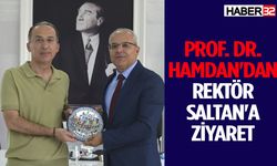 Prof. Dr. Hamdan'dan Rektör Saltan'a Ziyaret