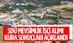 SDÜ Mevsimlik İşçi Kura Çekimleri Yapıldı