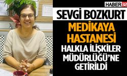 Sevgi Bozkurt, Medikaya Hastanesi Halkla İlişkiler Müdürlüğü’ne getirildi