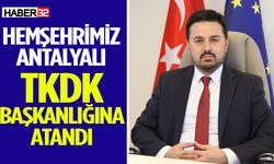 Hemşehrimiz Antalyalı TKDK başkanlığına atandı