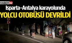 Isparta-Antalya karayolunda yolcu otobüsü devrildi