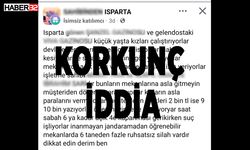 Isparta'da eğlence mekanları ile korkunç iddia