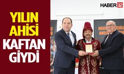 Ahilik Haftası kutlanıyor… Yılın Ahisi kaftan giydi