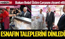 Bakan Bolat Üzüm Çarşısı Esnafını Ziyaret Etti