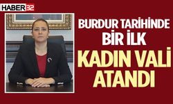 Burdur’un ilk kadın Valisi olacak