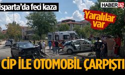 Isparta'da feci kaza: Cip ile otomobil çarpıştı