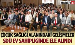 Çocuk Sağlığı Alanındaki Gelişmeler Ele Alındı