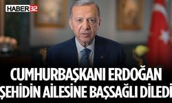 Cumhurbaşkanı Erdoğan'dan Şehit Ailesine Taziye Mesajı