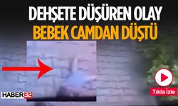 1 Yaşındaki Bebek Camdan Yere Çakıldı