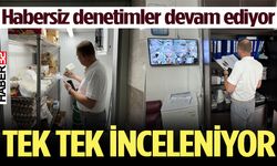 Kuruluşlara habersiz denetimler devam ediyor