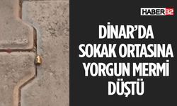 Dinar'da Yorgun Mermi Panik Yarattı