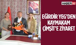 Eğirdir YEG’den Kaymakam Çimşit’e ziyaret