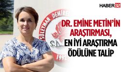 Dr. Emine Metin’in Araştırması, En İyi Araştırma Ödülüne Talip