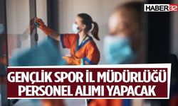 Gençlik Spor İl Müdürlüğü personel alımı yapacak