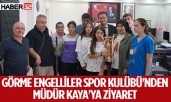 Görme Engelliler Spor Kulübü'nden Müdür Kaya'ya ziyaret