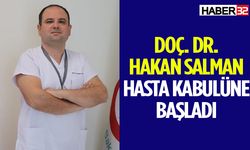 Doç. Dr. Hakan Salman hasta kabulüne başladı