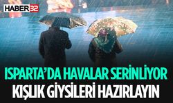 Isparta'da Sıcaklıklar Düşüyor