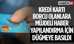 Kredi Kartı Borçlarına Yeni Yapılandırma Düzenlemesi Geliyor