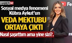 Kübra Aykut’un veda mektubu ortaya çıktı