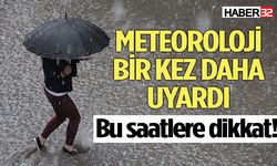 Meteorolojiden yeni bir uyarı daha geldi.. Bu saatlere dikkat!