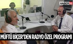 İl Müftüsü Biçer’den Radyo Özel Programı