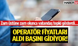 Operatör fiyatlarına yüzde 300’e varan zam