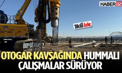 Devasa iş makinalarıyla Hummalı Çalışmalar Sürüyor