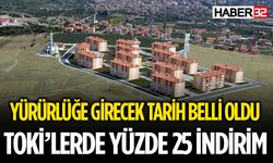 TOKİ'den Peşin Ödemelerde Yüzde 25 İndirim Fırsatı