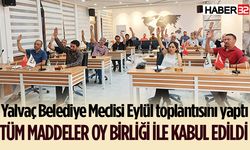 Yalvaç Belediye Meclisi Eylül toplantısını yaptı