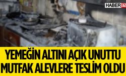 Yemeğin Altını Açık Unuttu Evi Yaktı