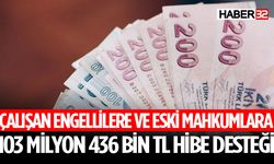 Devletten 103 Milyon TL Hibe Müjdesi