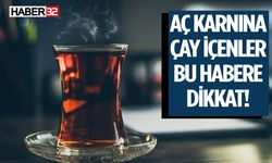 Aç Karnına Çay İçenler Bu Belirtilere Dikkat