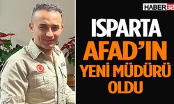 Isparta AFAD Müdürlüğü'ne yeni atama