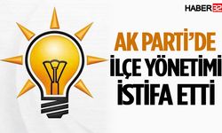 AK Parti İlçe Yönetimi İstifa Etti