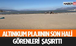 Altınkum Plajının Son Hali Görenleri Hayretler İçerisinde Bıraktı