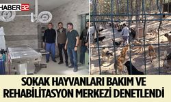 Sokak Hayvanları Bakım ve Rehabilitasyon Merkezi Denetlendi