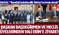 Başkan Başdeğirmen ve meclis üyelerinden Vali Erin’e ziyaret