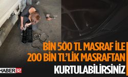 200 Bin TL Masraftan Kurtarıyor