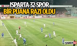 Isparta 32 Spor Beraberliğe Razı Oldu