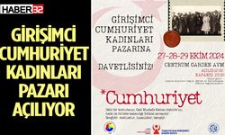 Girişimci Cumhuriyet Kadınları Pazarı Açılıyor