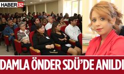 Dr. Öğr. Üyesi Damla Önder SDÜ’de anıldı