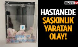 Hastanede İlginç Olay: Dilek Ve Öneri Kutusuna Para Atıldı