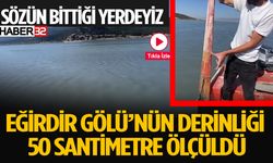 Eğirdir Gölü’ndeki Su Seviyesi Korkunç Boyutta