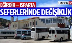 Eğirdir – Isparta Seferlerinde Değişiklik